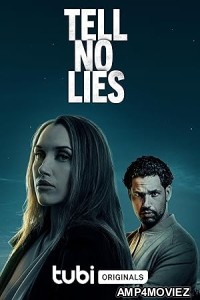 Tell No Lies (2024) HQ Hindi Dubbed Movie