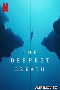 The Deepest Breath (2023) Hindi Dubbed Movie