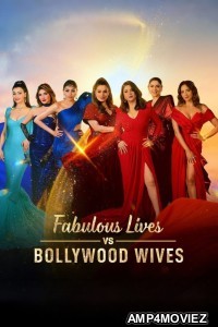 The Fabulous Lives of Bollywood Wives (2024) Season 3 Hindi Web Series