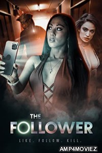 The Follower (2022) HQ Hindi Dubbed Movie