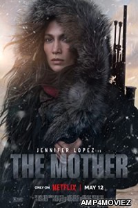 The Mother (2023) Hindi Dubbed Movie