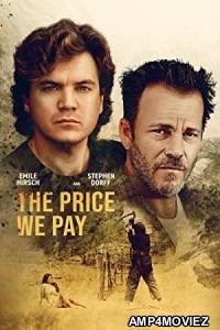 The Price We Pay (2022) HQ Hindi Dubbed Movie