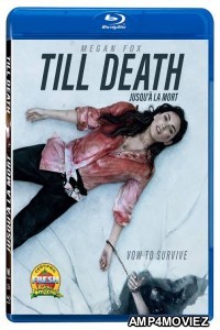 Till Death (2021) Hindi Dubbed Movies