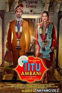 Titu Ambani (2022) Hindi Movie