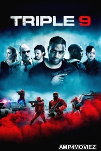 Triple 9 (2016) ORG Hindi Dubbed Movie