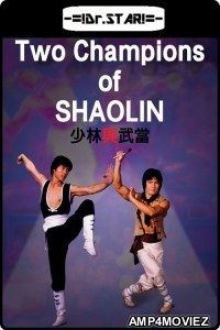 Two Champions of Shaolin (1980) Hindi Dubbed Movie