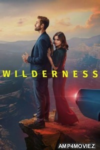 Wilderness (2023) Season 1 Hindi Dubbed Web Series